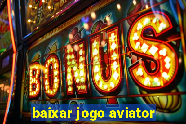 baixar jogo aviator